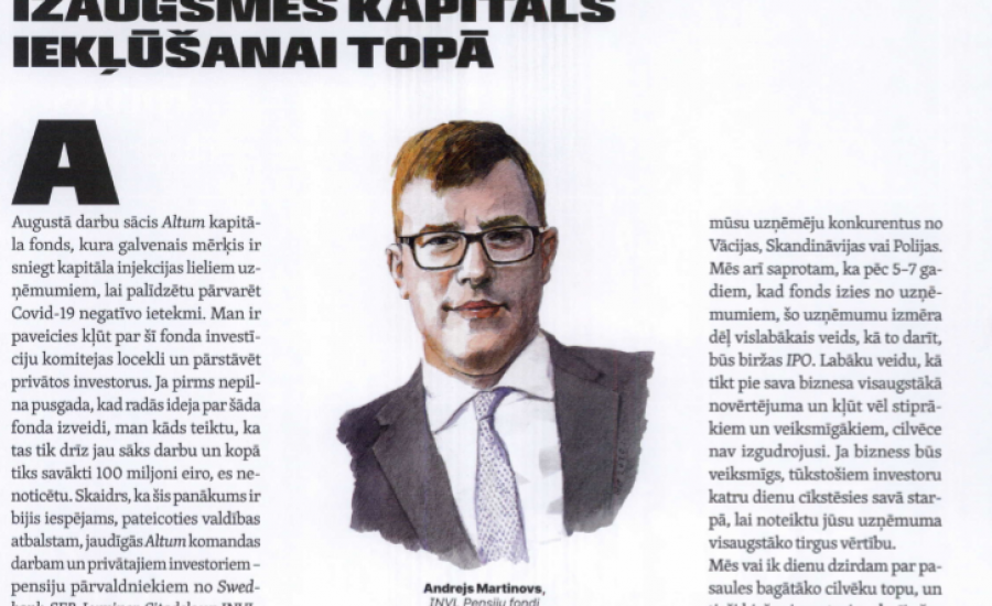 Izaugsmes kapitāls iekļūšanai topā. Jaunākajā Forbes Latvija numurā lasāma intervija ar Andreju Martinovu par jaunā ALTUM kapitāla fondu
